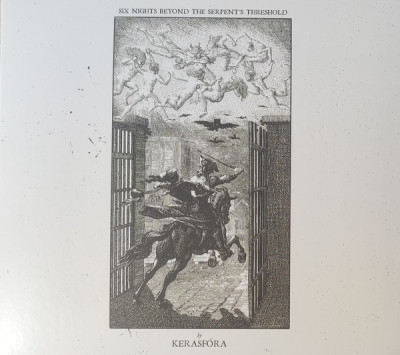 Kerasfóra - Six Nights Beyond The Serpent's Threshold DigiPak